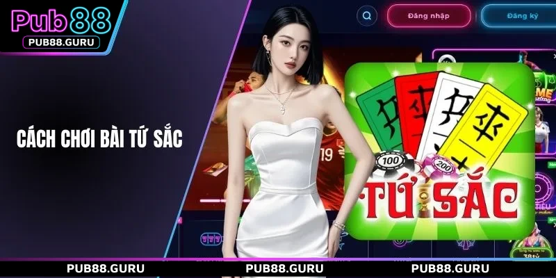 Cách chơi bài tứ sắc